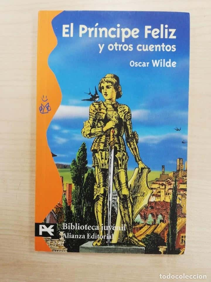 OSCAR WILDE. EL PRINCIPE FELIZ Y OTROS CUENTOS. ALIANZA