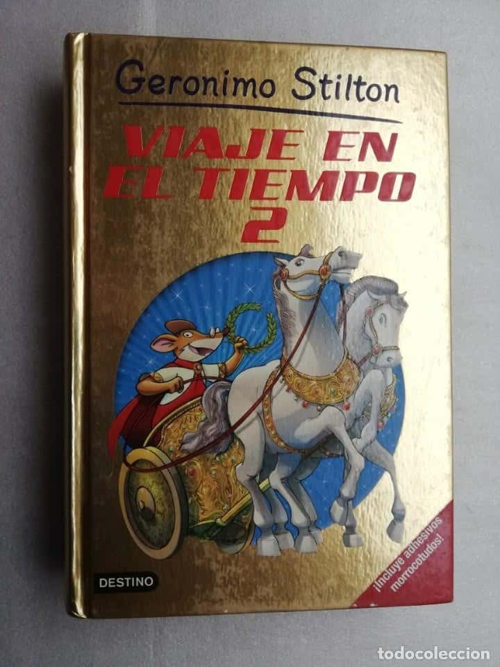 VIAJE EN EL TIEMPO 2. GERÓNIMO STILTON 2011. DESTINO. EDITORIAL PLANETA.