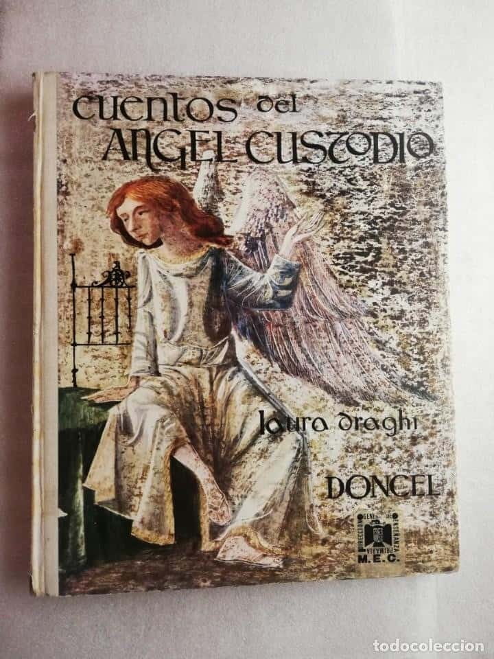 CUENTOS DEL ÁNGEL CUSTODIO (LAURA DRAGHI / CELEDONIO PERELLÓN) COL LA BALLENA ALEGRE 7. DONCEL