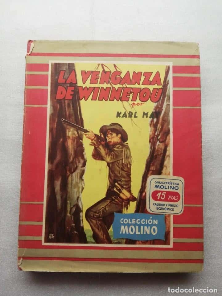 LA VENGANZA DE WINNETOU - KARL MAY- COLECCIÓN MOLINO NUMERO 5 - 1953