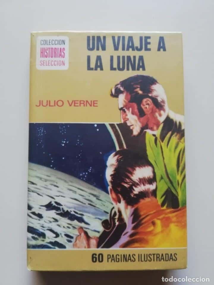 COLECCION HISTORIAS SELECCION Nº 3 UN VIAJE A LA LUNA JULIO VERNE EDITORIAL BRUGUERA