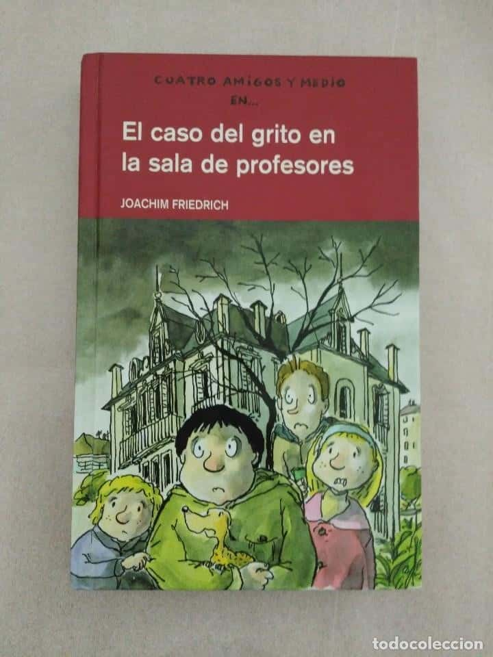 CUATRO AMIGOS Y MEDIO EN EL CASO DEL GRITO EN LA SALA DE PROFESORES – «¿Sabías que cuatro amigos se unieron para detener el grito más espeluznante de la historia? ¡Descubre la sorpresa en ‘Cuatro amigos y medio’!»