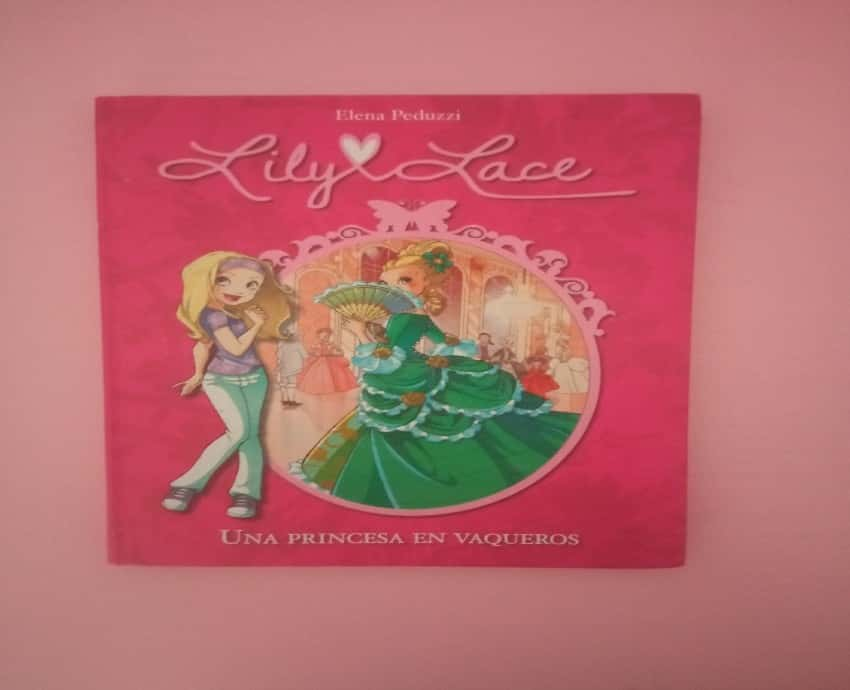 Lily Lace 1: Una princesa en vaqueros – «¡Descubre el secreto detrás del traje más sexy de las princesas: ‘Lily Lace 1: Una princesa en vaqueros’ de Elena Peduzzi»