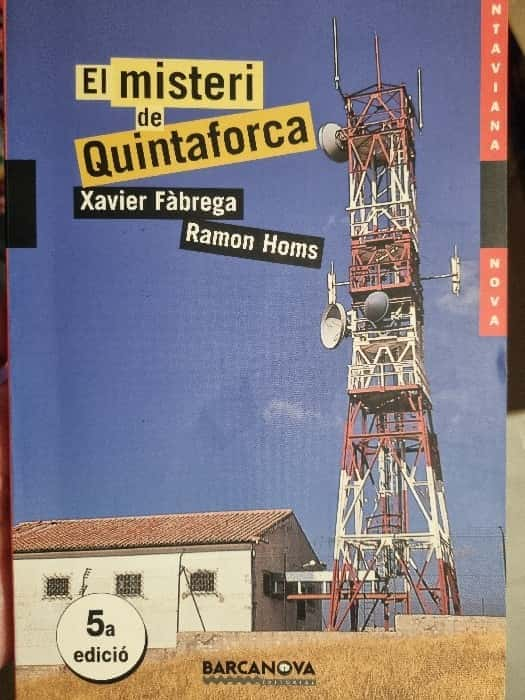 El Misteri De Quintaforca (Antaviana Nova) – «Desafíos en la Quintaforca: ¿Puedes Resolver el Misterio más Complejo de Xavier Fabrega?»