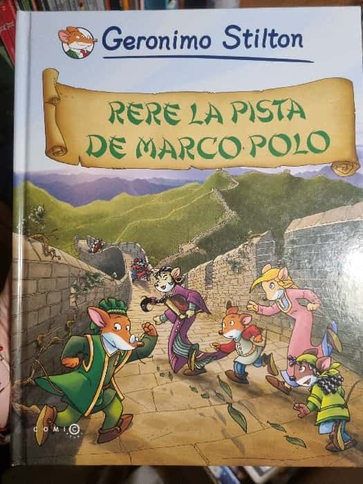 Rere la pista de Marco Polo – «Descubre el Secreto Escondido en la Pista del Gran Viajero Marco Polo: Una Aventura Histórica con Geronimo Stilton»