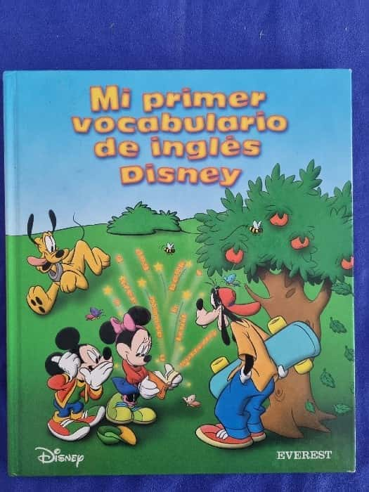 Mi primer vocabulario de inglés Disney – «Descubre el Magia en Inglés: ¡Mi Primer Vocabulario Disney que te Mueve!»