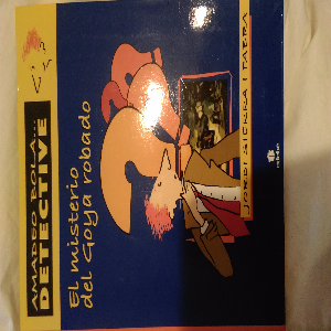 El misterio del Goya robado: Una emocionante aventura detectivesca