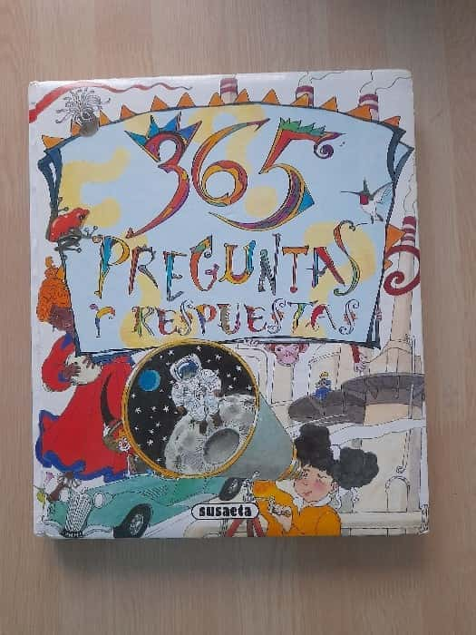 365 Preguntas y Respuestas – «Descubre los secretos y sorpresas del universo: 365 preguntas y respuestas de un experto en curiosidades y misterios que te dejará sin aliento»