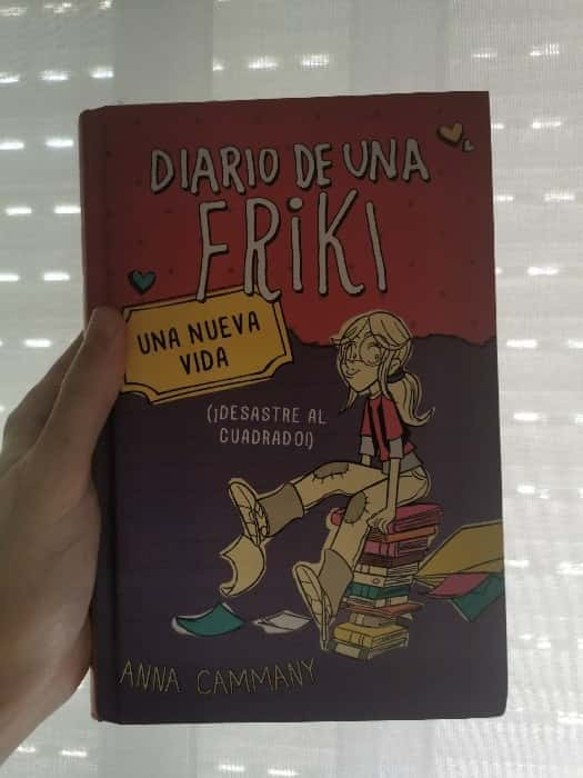 Diario de una friki 1. Una nueva vida. ¡Desastre al cuadrado! – «¡Desastre en la vida perfecta! La increíble historia de ‘Diario de una friki 1. Una nueva vida. ¡Desastre al cuadrado!’ por Anna Cammany y Alex López»