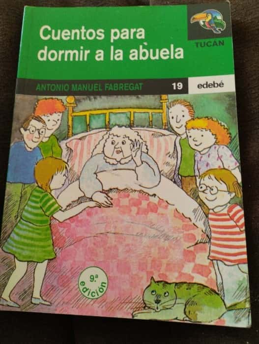 Cuentos Para Dormir a LA AbuelaStories for Grandmas Bedtime – «Descubre los secretos mágicos para una noche inolvidable con ‘Cuentos Para Dormir a LA Abuela’ de Antonio Manuel Fabregat»