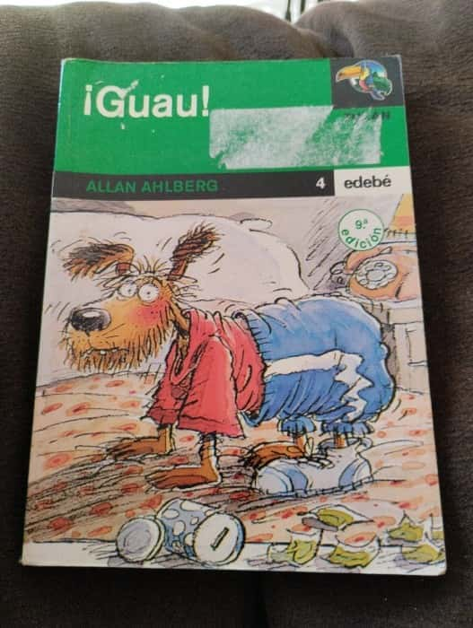 Guau!. – «El secreto más divertido de Guau!: Una risa a cada página en ‘Guau!’ de Allan Ahlberg»