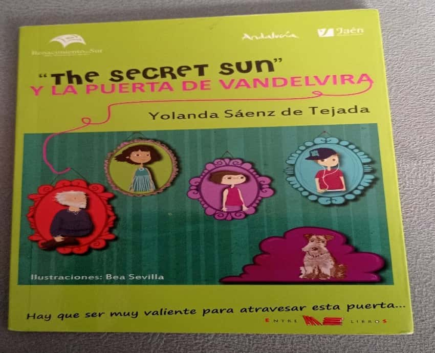 The Secret Sun y la puerta de Vandelvira  – «Descubre el Secreto del Sol: La Puerta de Vandelvira te Lleva a un Mundo Mágico en ‘The Secret Sun and the Door of Vandelvira’ de Yolanda Sáenz de Tejada»