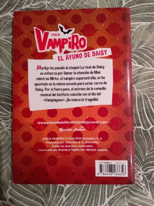 Chica Vampiro. El ayuno de Daisy – «Descubre el secreto que hace a Daisy la niña más famosa del mundo: ¡un misterioso ayuno que transforma en vampira!»