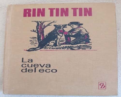Libro de segunda mano: Rin Tin Tin (La cueva del eco)
