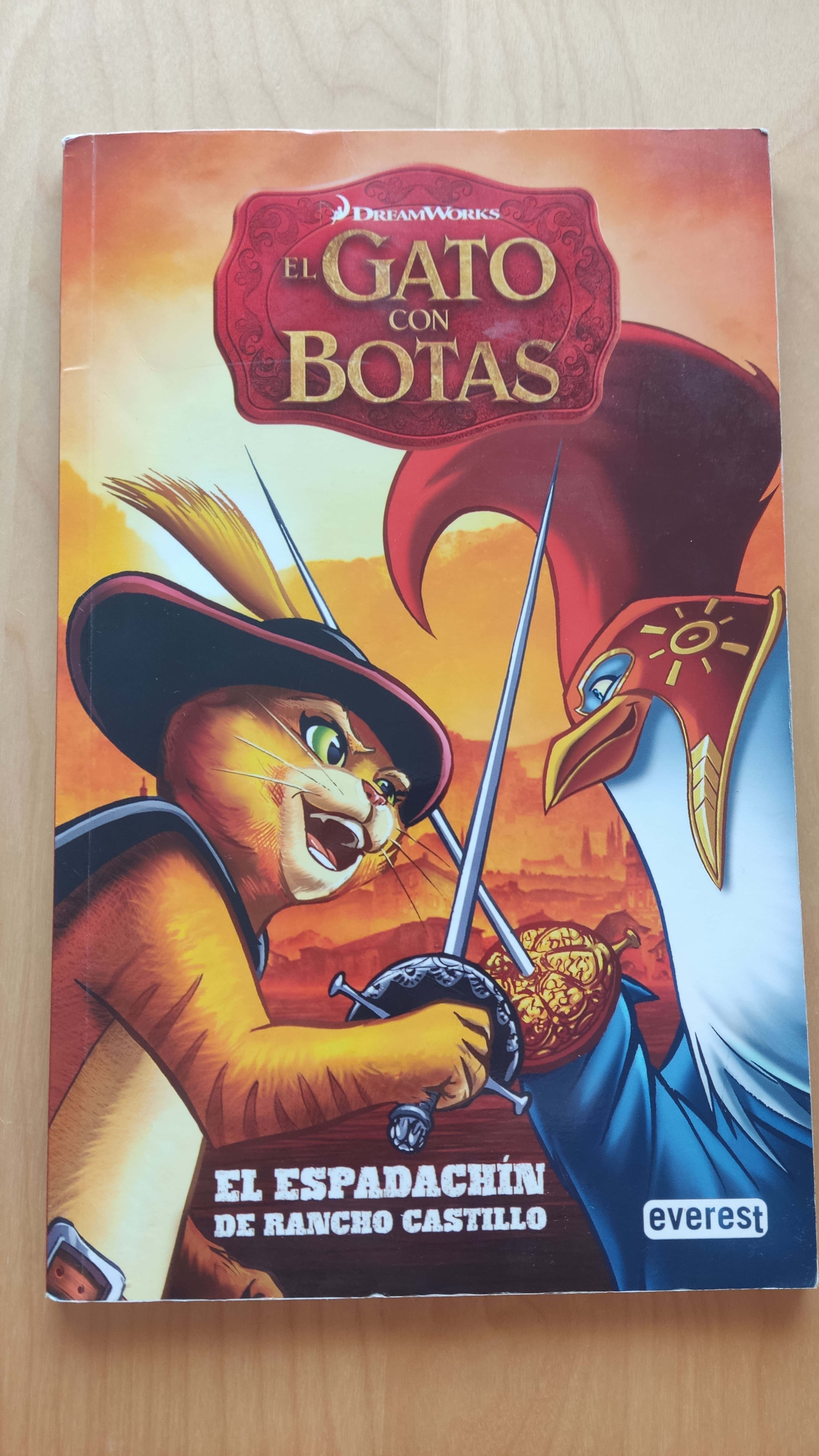 El Gato con Botas. El espadachín de Rancho Castillo El Gato con Botas. El espadachín de Rancho Castillo