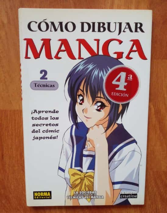 Cómo Dibujar Manga 2 – Técnicas – «Desbloquea tu creatividad: ¡Aprende a dibujar como un experto en Manga con el clásico ‘Cómo Dibujar Manga 2’!»