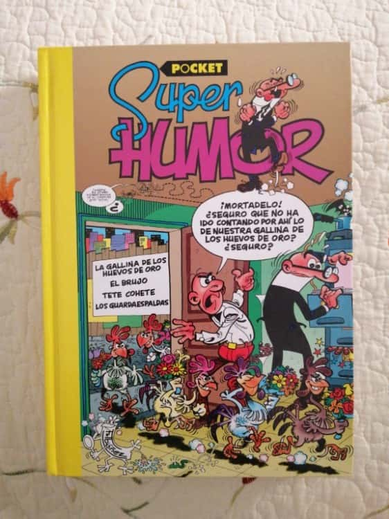 SUPER HUMOR MORTADELO Y FILEMON: LA GALLINA DE LOS HUEVOS DE ORO VI. POCKET