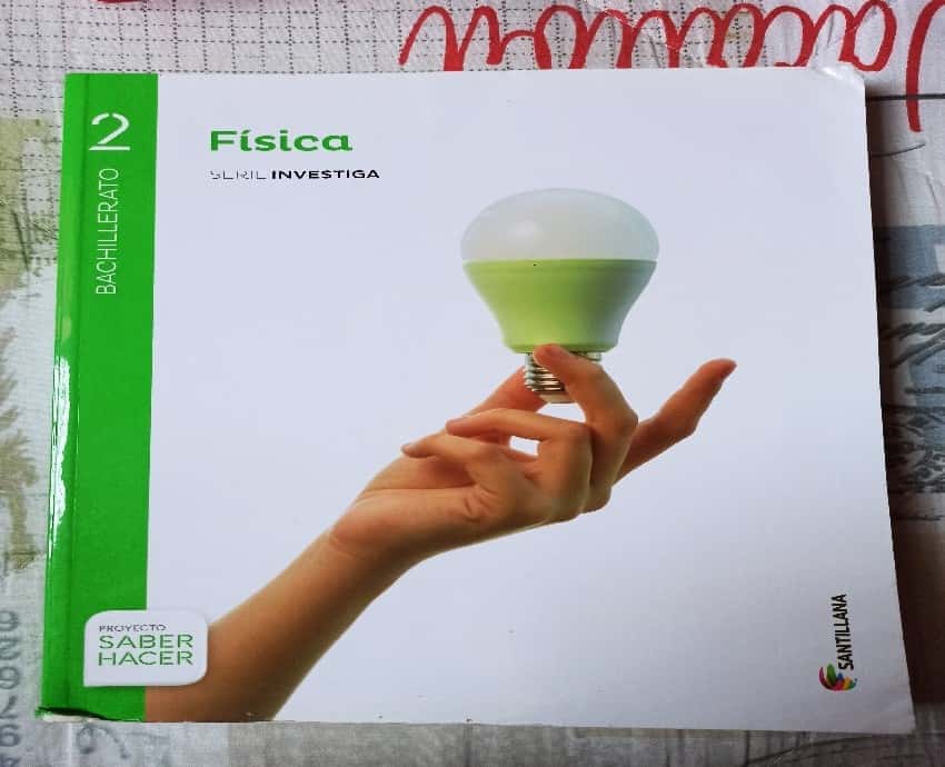 Libro Fisica 2 Bachillerato 9788468026787 por 25€ (Segunda Mano)