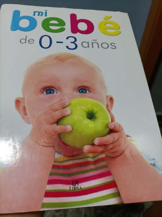 Libro de segunda mano: Mi bebe de 0 a 3 anos  My Baby from 0 to 3 years