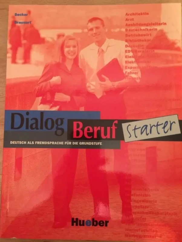Alemán de los negocios: Dialog Beruf Starter Alemán de los negocios: Dialog Beruf Starter
