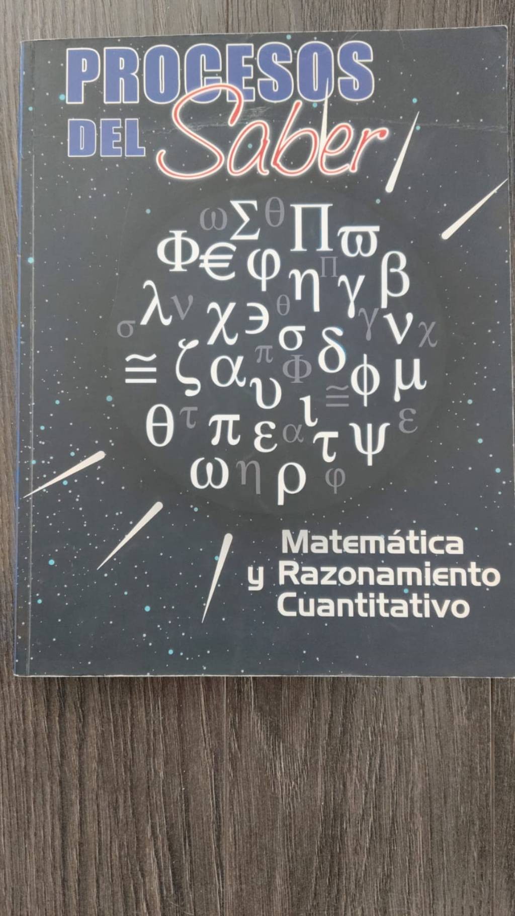 Procesos del Saber Matemática y razonamiento cuantitativo Procesos del Saber Matemática y razonamiento cuantitativo