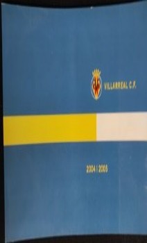 ¡Descubre la historia emocionante del Villarreal C.F.! 2004 | 2005 – Un análisis exhaustivo del libro