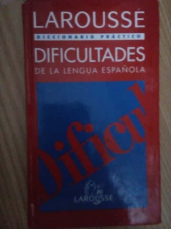 Libro de segunda mano: Larousse diccionario práctico dificultades de la lengua Española.