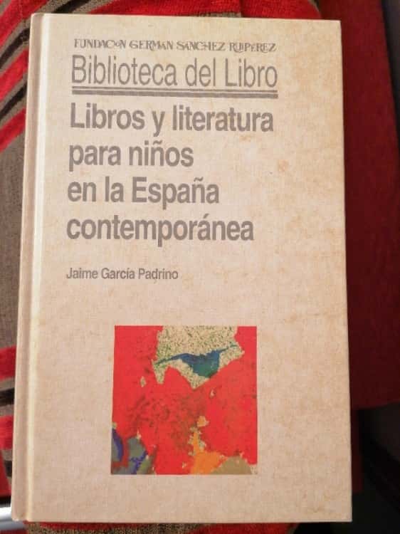 Libro de segunda mano: Libros y literatura para niños en la España contemporánea