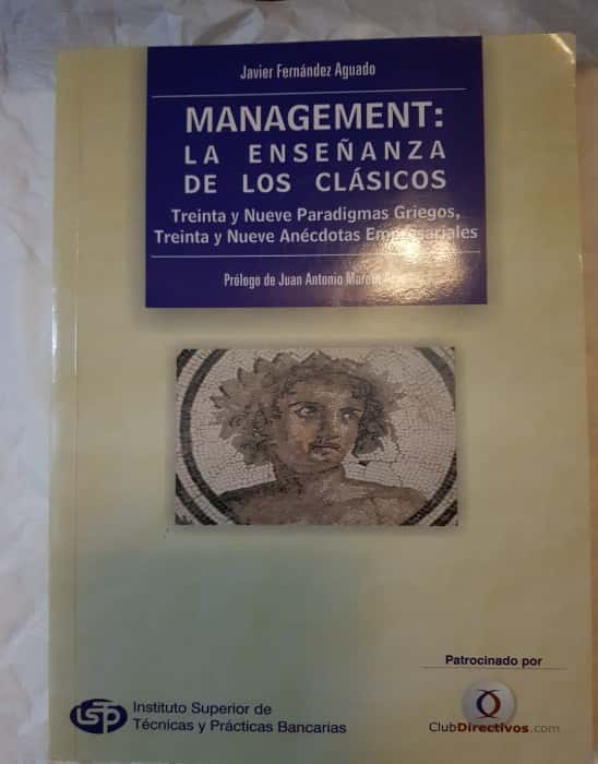 Libro de segunda mano: Management: La enseñanza de los Clásicos