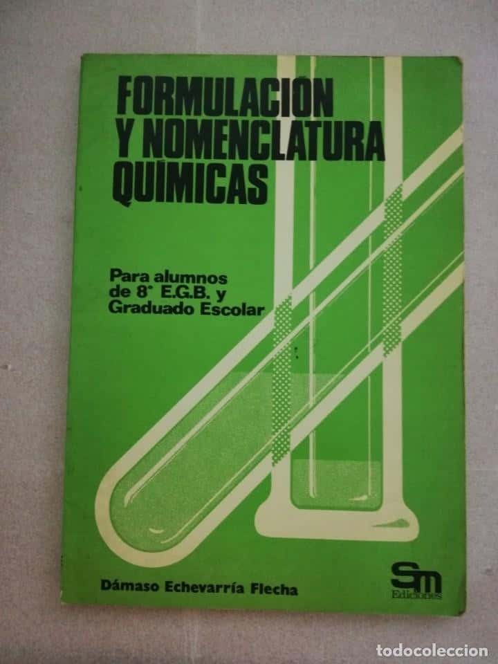 Libro Formulacion Y Nomenclatura Quimicas Para Alumnos De 8º Egb Damaso Echevarria Flecha Sm 8972
