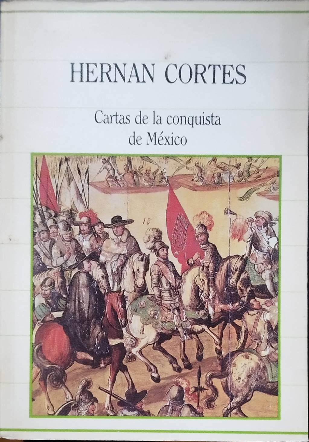 Cartas de la conquista de México