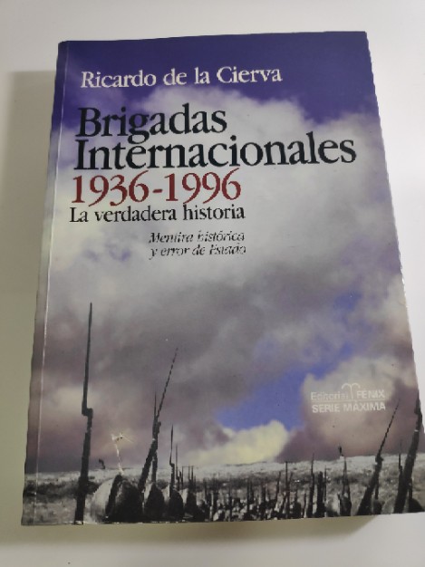 Libro de segunda mano: Brigadas Internacionales, La Verdadera Historia