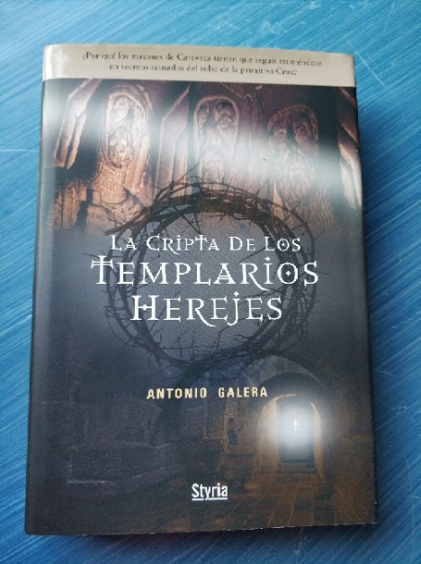 Libro de segunda mano: La cripta de los templarios herejes