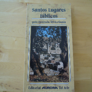Libro de segunda mano: Santos Lugares Bíblicos. Guía ilustrada.