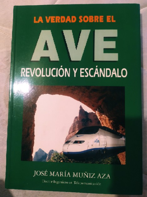 Libro de segunda mano: La verdad sobre el AVE