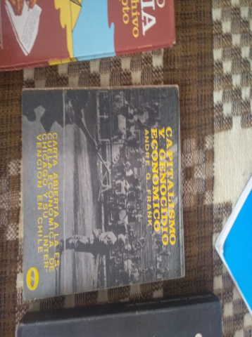 Libro de segunda mano: FRANK André G. - CAPITALISMO Y GENOCIDIO ECONÓMICO. CARTA ABIERTA A LA ESCUELA ECONÓMICA DE CHICAGO