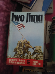 Libro de segunda mano: RUSSELL Michael - Iwo Jima - SAN MARTÍN Historia del Siglo de la Violencia. Batallas