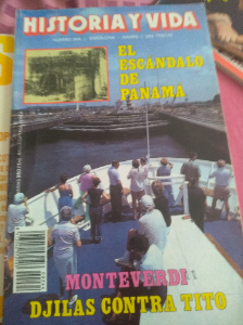 Libro de segunda mano: Nº 264 - HISTORIA Y VIDA - EL ESCANDALO DE PANAMA/MONTEVERDI/DJILAS CONTRA TITO