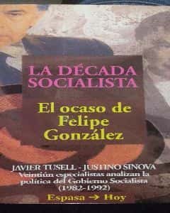 Libro de segunda mano: La Década socialista