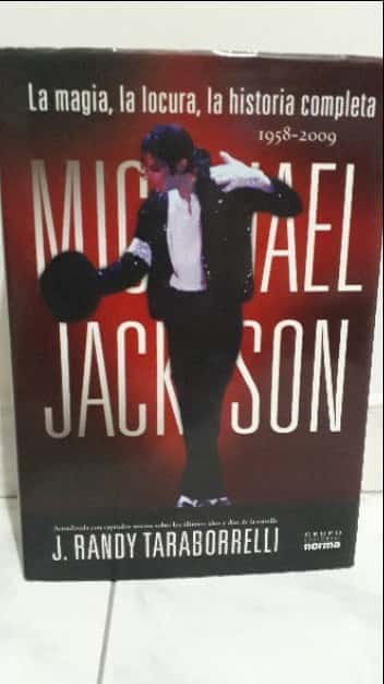 Libro de segunda mano: La magia, la locura, la historia completa: Michael Jackson