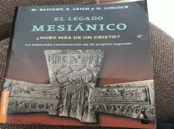 Libro de segunda mano: El Legado Mesianico/ the Messianic Legacy (Divulgacion Enigmas y Misterios)