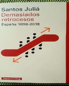 Libro de segunda mano: Demasiados retrocesos  España 1898-2018