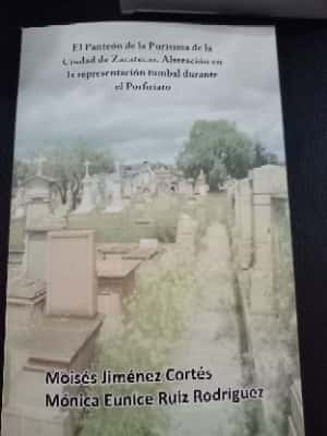 Libro de segunda mano: El panteón de la Purísima de la ciudad de Zacatecas