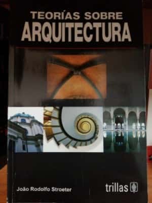 Libro de segunda mano: Teorias Sobre Arquitectura/ Theories on Architecture