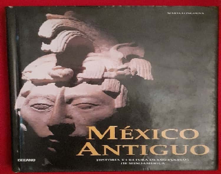 Libro de segunda mano: México Antiguo Historia y Cultura de los Pueblos de Mesoamérica