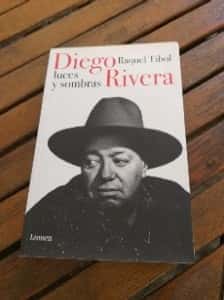 Libro de segunda mano: Diego Rivera, Luces Y Sombras/ Diego Rivera, Lights and Shadows