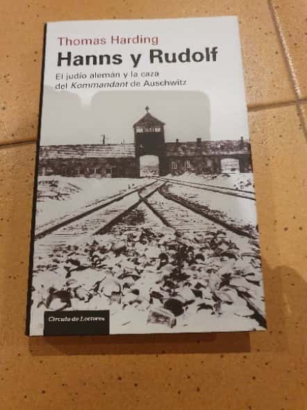 Libro de segunda mano: Hanks y Rudolf  El judío alemán y la caza de Kommandant de Auschwitz 