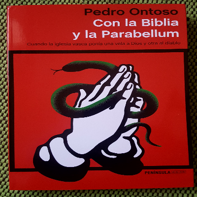 Libro de segunda mano: Con la biblia y la parabellum