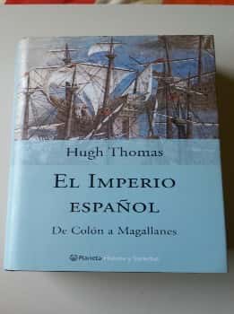 Libro de segunda mano: El Imperio Espanol. De Colon a Magallanes