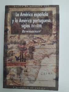 Libro de segunda mano: La America Española y La America Portuguesa
